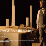 Théâtre – Voyage en Uruguay 