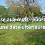 Chasse aux œufs reportée 